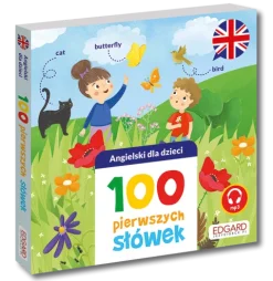 ANGIELSKI dla dzieci 100 pierwszych słówek Książka obrazkowa