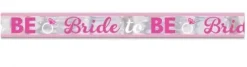 Baner "Bride to be" foliowy różowy 760 cm