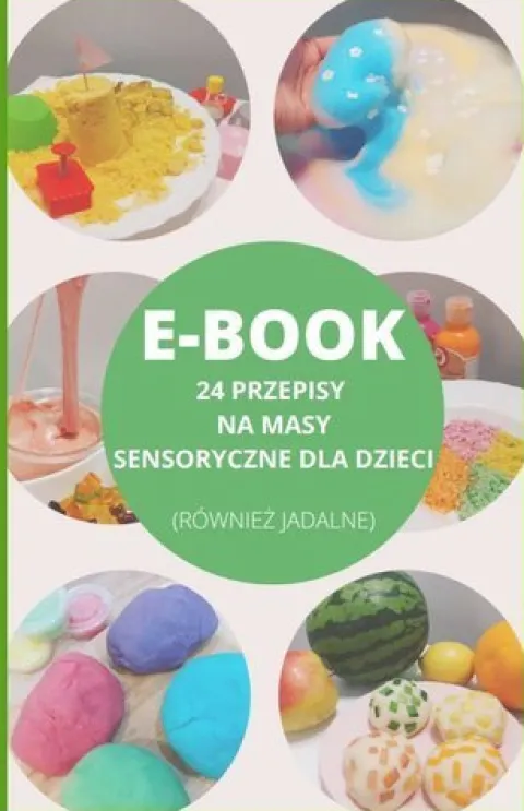 E-book PRZEPISY NA MASY SENSORYCZNE.