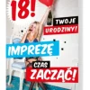 Kartka okolicznościowa osiemnastkowa 18 urodziny "imprezę czas zacząć"