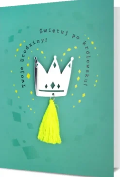 Kartka okolicznościowa urodzinowa z przypinką "Świętuj po królewsku!"