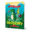 Kartka okolicznościowa Urodzinowa XXL Dziś Twoje Urodziny Pamiętaj odlotowa zabawa przed Tobą dinozaur