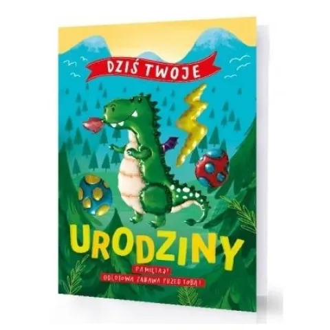 Kartka okolicznościowa Urodzinowa XXL Dziś Twoje Urodziny Pamiętaj odlotowa zabawa przed Tobą dinozaur