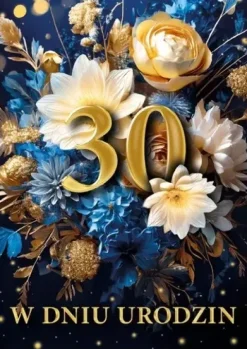 Kartka urodzinowa 30- ste urodziny KWIATY trójwymiarowa 3D 1 szt.
