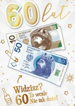 Kartka urodzinowa 60 To Wcale nie tak dużo!