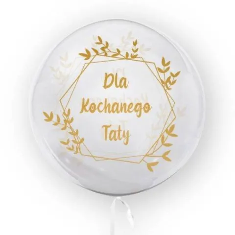 Kula transparentna balon foliowy Bubble 45 cm - DLA KOCHANEGO TATY