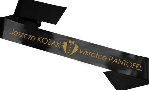 Szarfa satynowa Wieczór kawalerski - Jeszcze kozak wkrótce pantofel