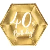 Talerzyki papierowe 40th Birthday złote 20 cm 6 szt.